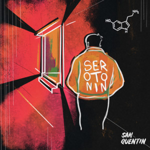 San Quentin - Serotonin