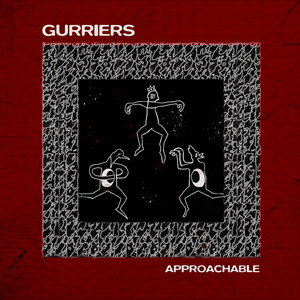 Gurriers - Approachable