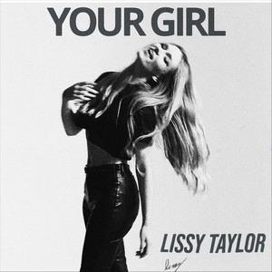 Lissy Taylor - Your Girl