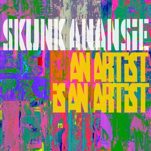 Skunk Anansie - An Artist Is An Artist