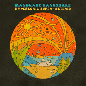 Mandrake Handshake - Hypersonic Super-Asterid